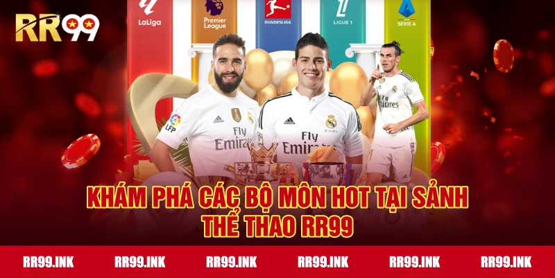 Khám phá các bộ môn hot tại sảnh Thể thao RR99